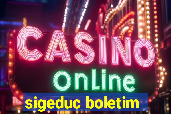 sigeduc boletim