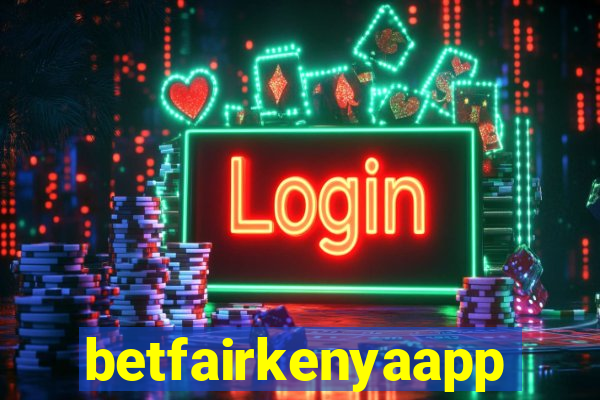 betfairkenyaapp