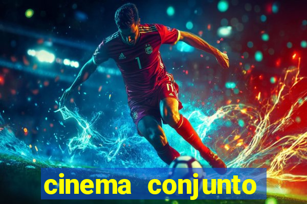 cinema conjunto nacional brasilia