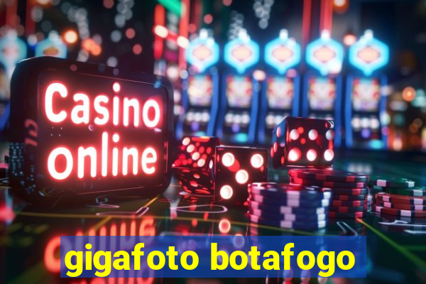 gigafoto botafogo