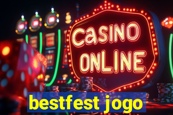 bestfest jogo