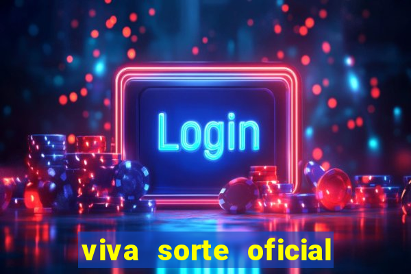viva sorte oficial com br comprar