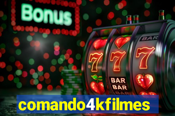 comando4kfilmes.com