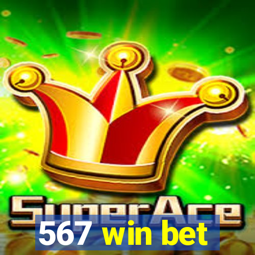 567 win bet