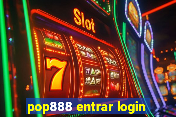 pop888 entrar login