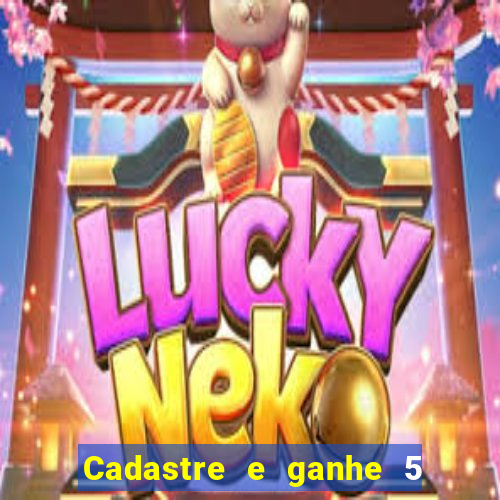 Cadastre e ganhe 5 reais para apostar