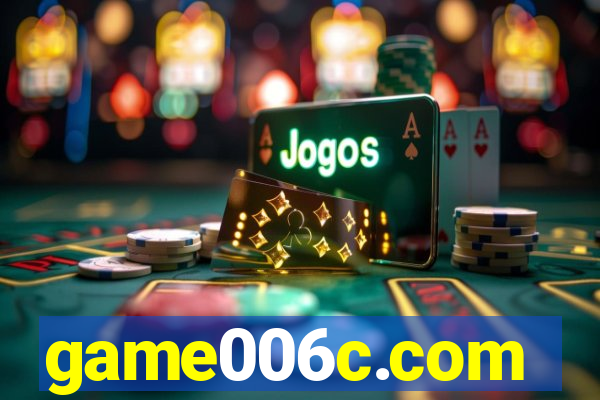 game006c.com
