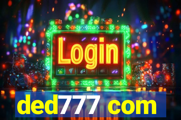 ded777 com