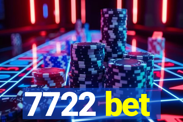 7722 bet