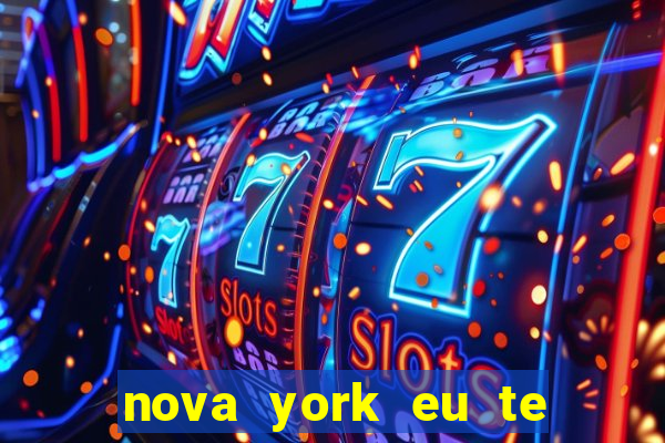 nova york eu te amo download