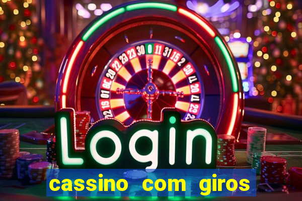 cassino com giros gratis sem deposito