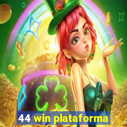 44 win plataforma