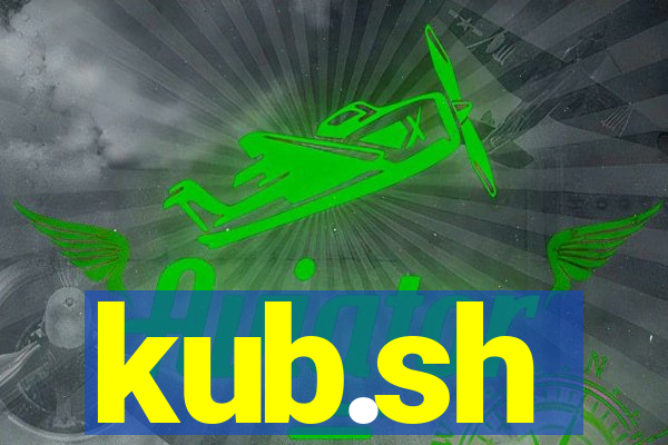 kub.sh