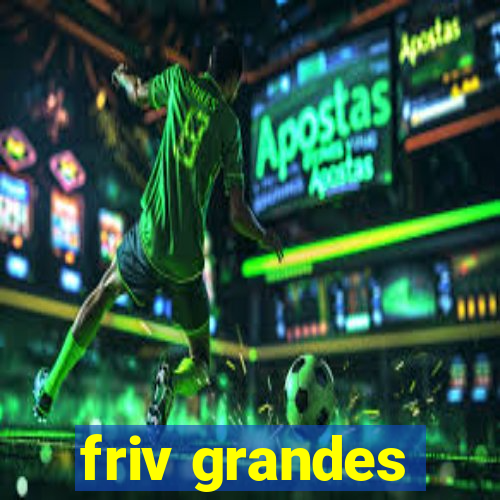 friv grandes