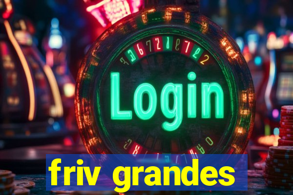 friv grandes