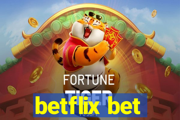betflix bet