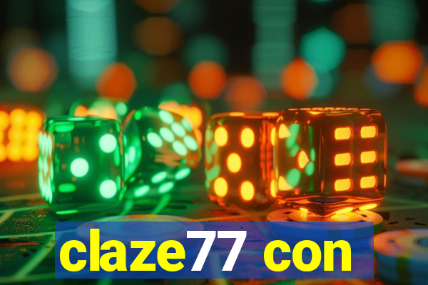 claze77 con
