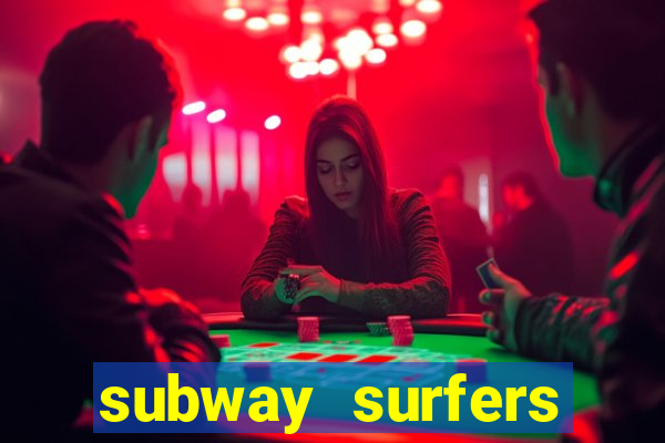 subway surfers deposito minimo 1 real