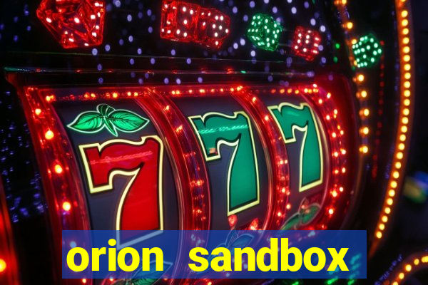 orion sandbox enhanced jogos 360