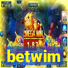 betwim