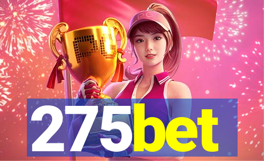 275bet