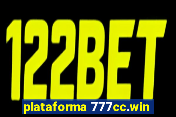 plataforma 777cc.win