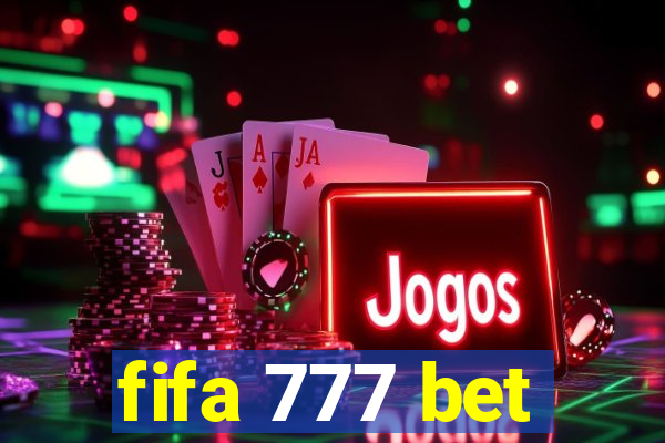 fifa 777 bet