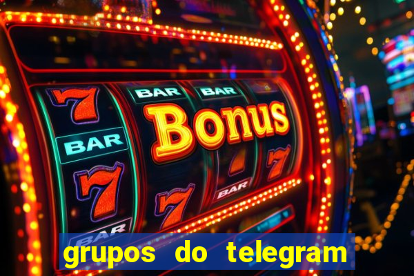 grupos do telegram mais 18