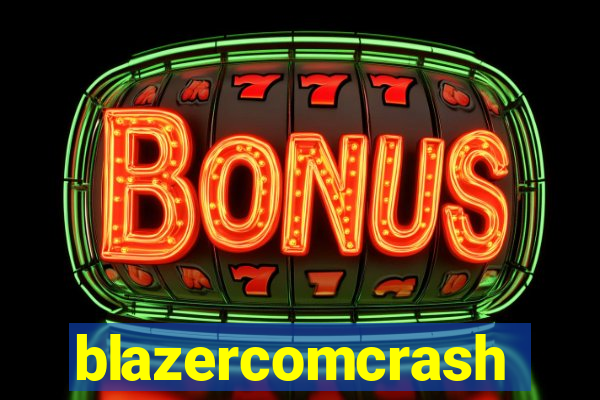 blazercomcrash