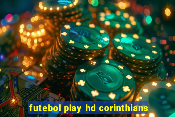 futebol play hd corinthians