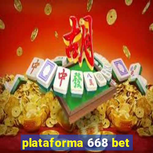 plataforma 668 bet
