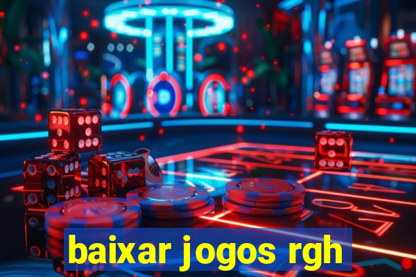 baixar jogos rgh