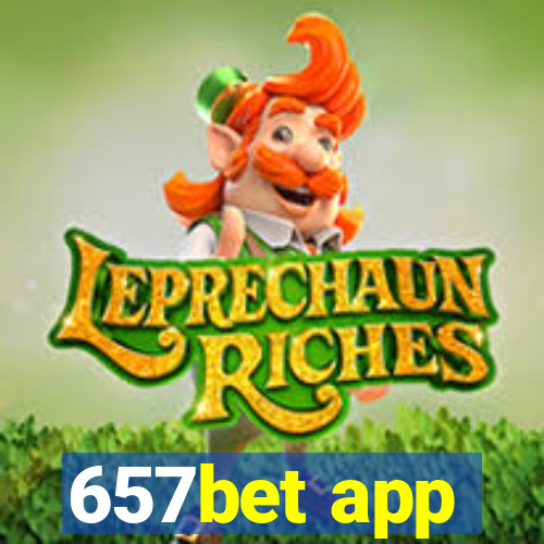 657bet app