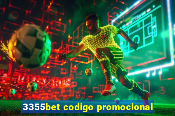 3355bet codigo promocional