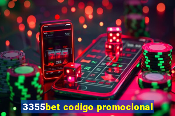 3355bet codigo promocional
