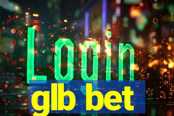 glb bet