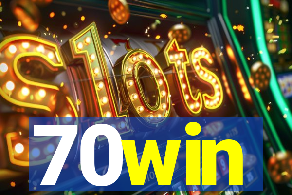 70win