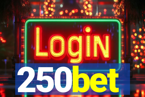 250bet
