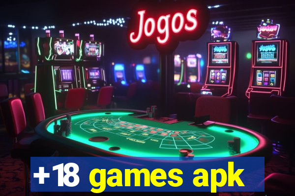 +18 games apk