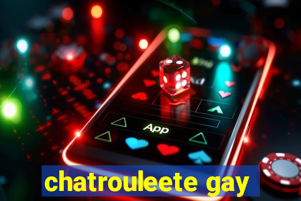 chatrouleete gay