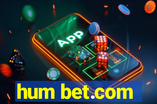 hum bet.com
