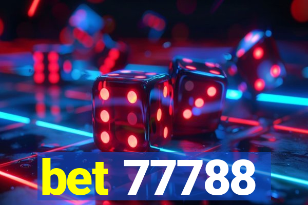 bet 77788