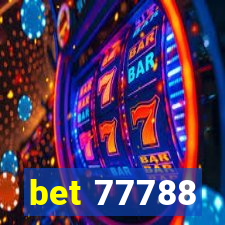 bet 77788