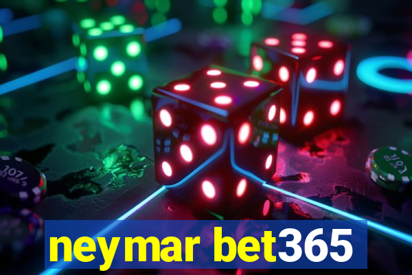 neymar bet365