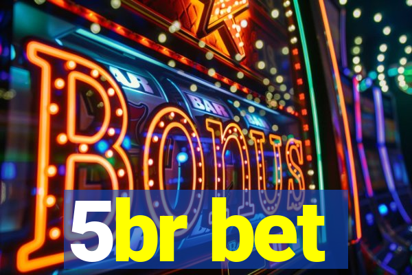 5br bet