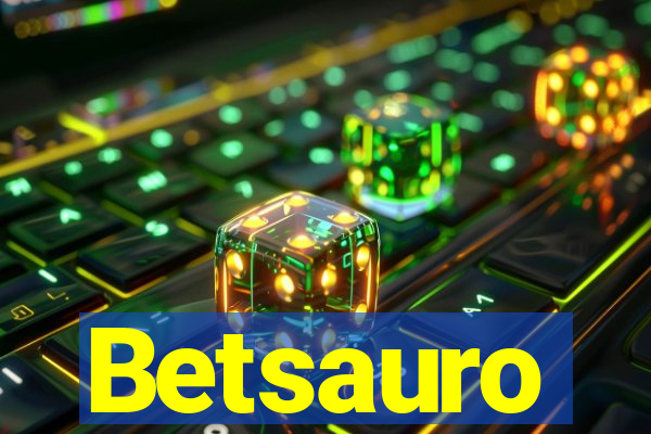 Betsauro