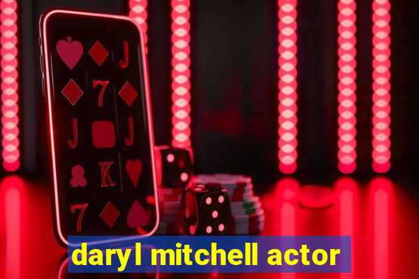 daryl mitchell actor
