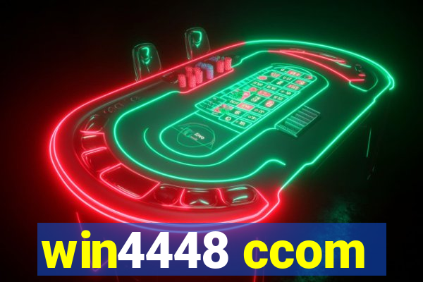 win4448 ccom