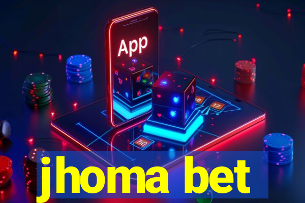 jhoma bet