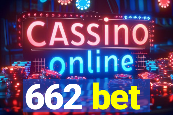 662 bet